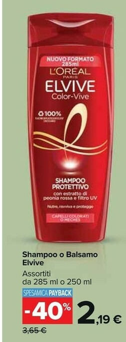 Carrefour Market L'Oreal Shampoo O Balsamo Elvive offerta