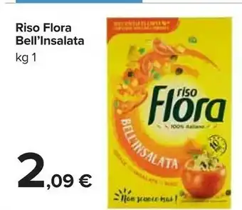 Carrefour Market Riso flora Riso Flora - Flora Bell'Insalata offerta