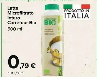 Carrefour Market Carrefour Bio - Latte Intero Microfiltrato 500 G(ml) offerta