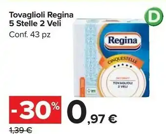 Carrefour Market Regina Regina Tovaglioli 5 Stelle 2 Veli offerta