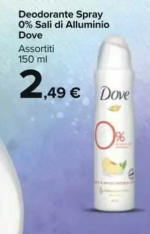 Carrefour Market Dove Dove Deodorante Spray 0% Sali Di Alluminio offerta