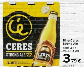 Carrefour Market Ceres Strong Ale 330 G(ml) offerta