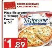 Despar Cameo Pizza Ai Quattro Formaggi Ristorante 340 G(ml) offerta