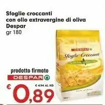 Despar Despar - Sfoglie Croccanti Con Olio Extravergine Di Oliva Cotte Al Forno 180 G(ml) offerta