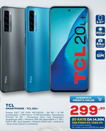 Euronics TCL 20L+ 16,9 Cm (6.67") Dual SIM Ibrida Android 11 4G USB Tipo-C 6 GB 256 GB 5000 MAh Blu offerta