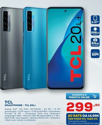 Euronics TCL 20L+ 16,9 Cm (6.67") Dual SIM Ibrida Android 11 4G USB Tipo-C 6 GB 256 GB 5000 MAh Blu offerta