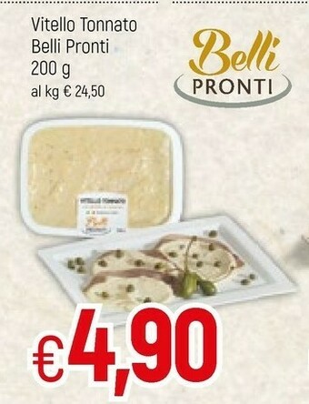 Famila Belli pronti Vitello Tonnato offerta