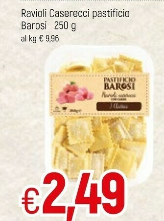 Famila Pastificio Barosi Ravioli Caserecci offerta