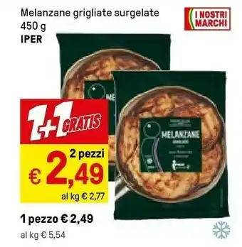 Iper La Grande Melanzane Grigliate Surgelate offerta