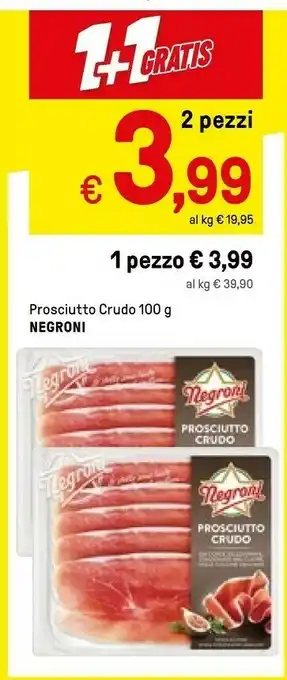 Iper La Grande Negroni Prosciutto Crudo 100 G(ml) offerta