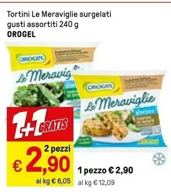 Iper La Grande Orogel Tortini Le Meraviglie offerta
