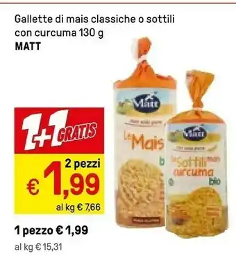 Iper La Grande Matt Gallete Di Mais Classiche O Sottili Con Curcuma offerta