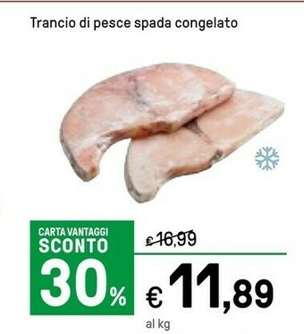 Iper La Grande Trancio Di Pesce Spada Congelato offerta