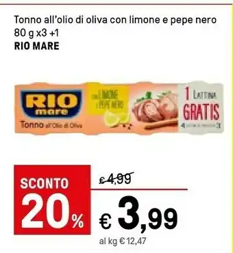 Iper La Grande Rio Mare Tonno All Olio Di Oliva Con Limone E Pepe Nero offerta