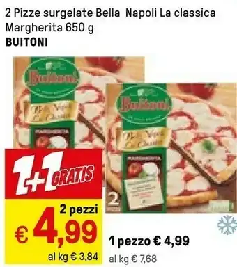 Iper La Grande Buitoni 2 Pizze Surgelate Bella Napoli La Classica Margherita offerta