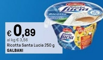 Iper La Grande Galbani Ricotta Santa Lucia 250 G(ml) offerta