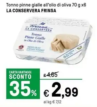Iper La Grande Frinsa La Conservera Tonno Pinne Gialle All' Olio Di Oliva offerta