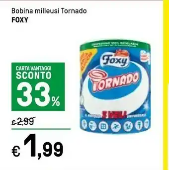 Iper La Grande Foxy Bobina Milleusi Tornado offerta