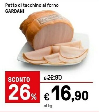 Iper La Grande Gardani Petto Di Tacchino Al Forno offerta