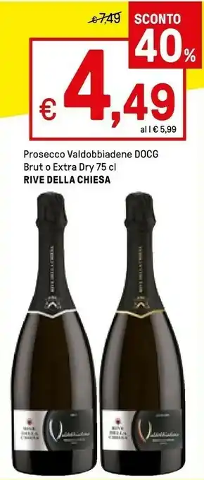 Iper La Grande Rive Della Chiesa Prosecco Valdobbiadene Docg Brut offerta