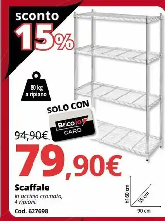 Brico Io Scaffale offerta