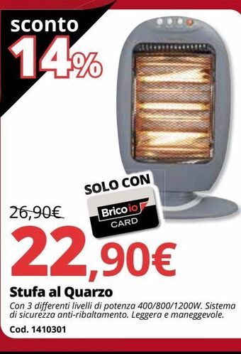 Brico Io Stufa al quarzo offerta