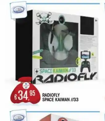 Il Gigante Radiofly space kaiman//33 offerta
