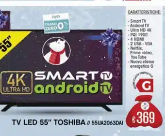 Il Gigante Tv led 55'' toshiba offerta