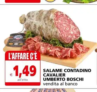 Il Gigante Salame contadino cavalier umberto boschi offerta