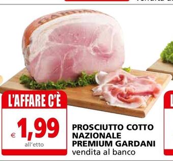 Il Gigante Prosciutto cotto nazionale premium gardani offerta
