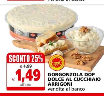 Il Gigante Gorgonzola dop dolce al cucchiaio arrigoni offerta