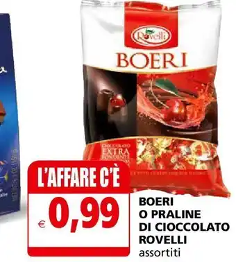 Il Gigante Boeri o praline di cioccolato rovelli offerta