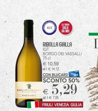 Il Gigante Vino ribolla gialla offerta