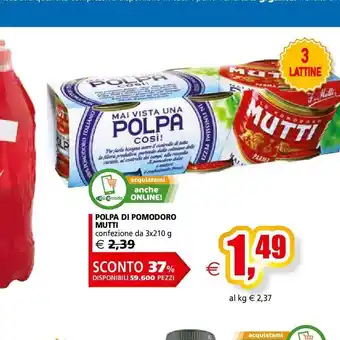 Il Gigante Polpa di pomodoro mutti offerta