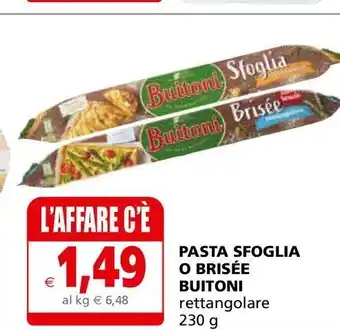 Il Gigante Pasta sfoglia o brisee buitoni offerta