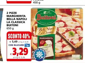 Il Gigante 2 pizza margherita bella napoli la classica buitoni 650 g offerta