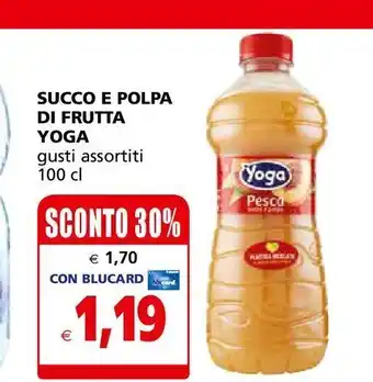 Il Gigante Succo o polpa di frutta yoga offerta
