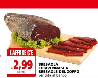 Il Gigante Bresaola chiavennasca bresaole del zoppo offerta