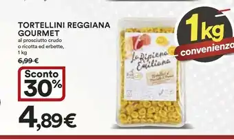 Coop Tortellini Reggiana Gourmet Al Prosciutto Crudo offerta