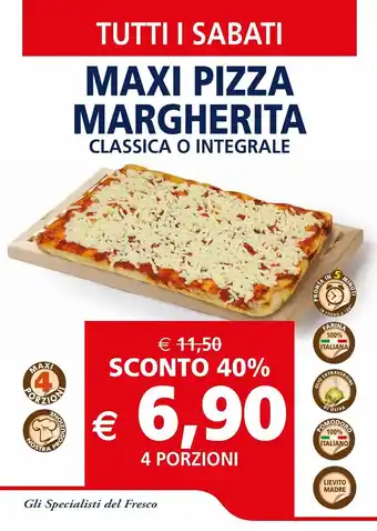 Il Gigante Maxi pizza margherita classica o integrale offerta