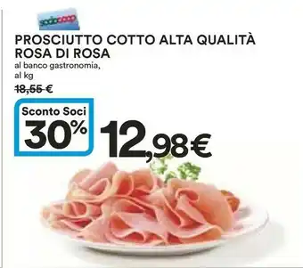 Coop Prosciutto Cotto Alta Qualità Rosa Di Rosa offerta