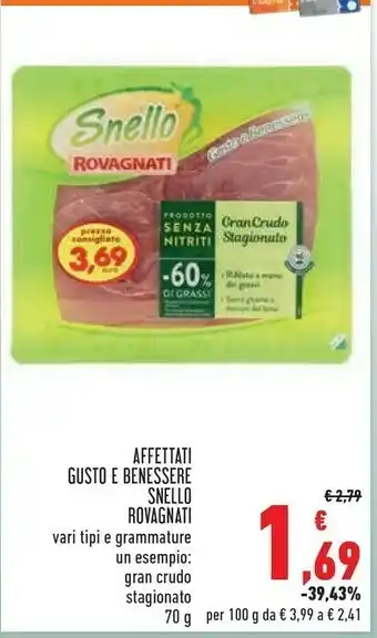Conad Rovagnati Snello Gusto E Benessere Prosciutto Crudo Stagionato 70 G(ml) offerta