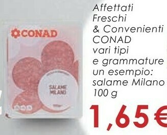 Conad Conad - Salame Milano Freschi & Convenienti 100 G(ml) offerta
