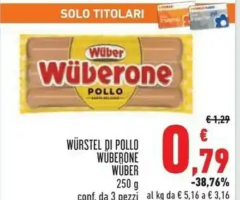 Conad Wuber Wurstel Di Pollo Wuberone 250 G offerta