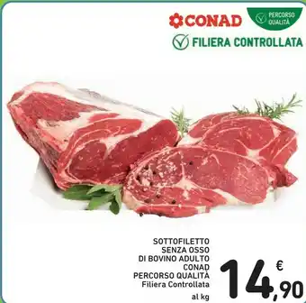 Conad Conad Sottofiletto Senza Osso Di Bovino Adulto offerta