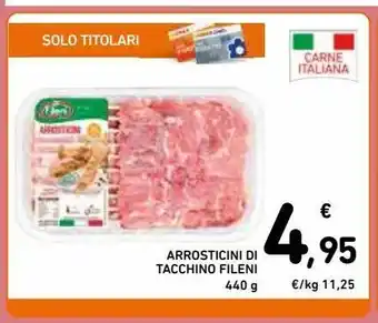 Spazio Conad Arrosticini di tacchino fileni offerta