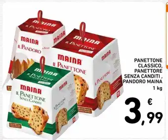 Spazio Conad Panettone classico, panettore senza canditi, pandoro maina offerta