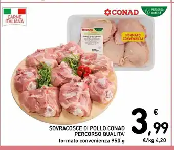 Spazio Conad Sovracosce di pollo conad percorso qualità offerta