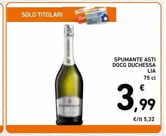 Spazio Conad Spumante asti docg duchessa lia offerta