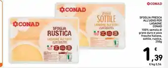 Spazio Conad Sfoglia fresca all'uovo per lasagne conad offerta